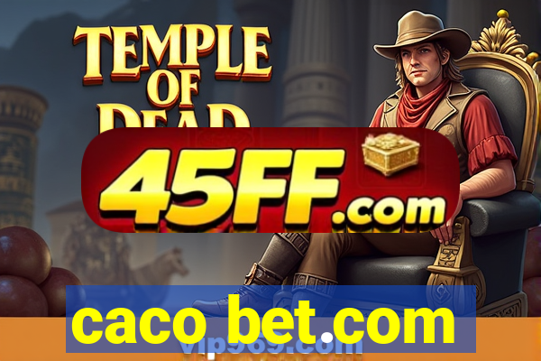 caco bet.com